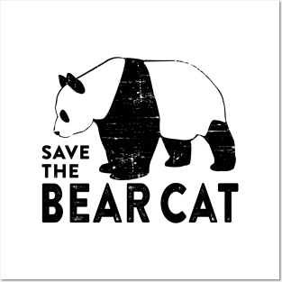 Save the Bear Cat Posters and Art